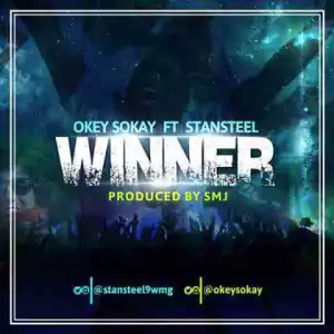 Okeysokay - Winner (Ft Stansteel)